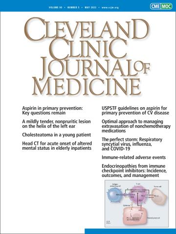 Cleveland Clinic Journal of Medicine: 90 (5)