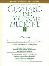 Cleveland Clinic Journal of Medicine: 57 (1)