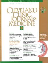 Cleveland Clinic Journal of Medicine: 64 (1)