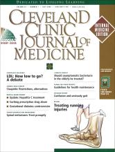 Cleveland Clinic Journal of Medicine: 67 (7)