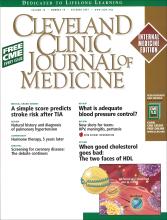 Cleveland Clinic Journal of Medicine: 74 (10)