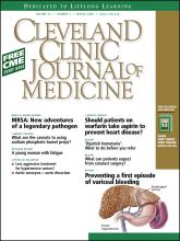 Cleveland Clinic Journal of Medicine: 75 (3)