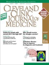 Cleveland Clinic Journal of Medicine: 76 (1)
