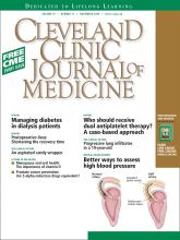 Cleveland Clinic Journal of Medicine: 76 (11)