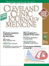 Cleveland Clinic Journal of Medicine: 76 (3)