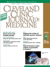 Cleveland Clinic Journal of Medicine: 81 (7)