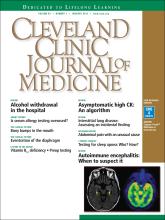 Cleveland Clinic Journal of Medicine: 83 (1)