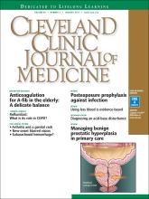 Cleveland Clinic Journal of Medicine: 84 (1)