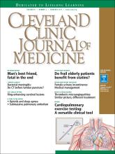 Cleveland Clinic Journal of Medicine: 84 (2)