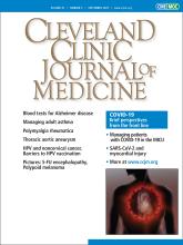 Cleveland Clinic Journal of Medicine: 87 (9)